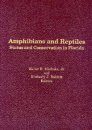 Status and Conservation of Florida Amphibians and Reptiles