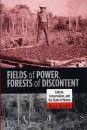 Fields of Power, Forests of Discontent