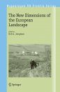 The New Dimensions of the European Landscape