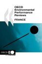 OECD Environmental Performance Reviews: France