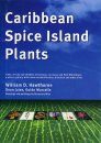 Caribbean Spice Island Plants