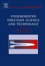 Underground Injection Science and Technology