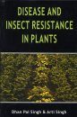 Disease and Insect Resistance in Plants