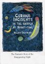 Curious Incidents in the Garden at Night-Time