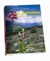 Les Orchidées de France, Belgique et Luxembourg [The Orchids of France, Belgium, and Luxembourg]
