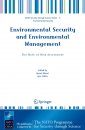 Environmental Security and Environmental Management: The Role of Risk Assessment