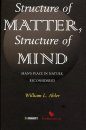 Structure of Matter, Structure of Mind