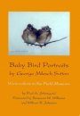 Baby Bird Portraits by George Miksch Sutton
