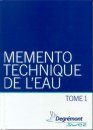 Memento Technique de l'Eau (2-Volume Set) [Water Treatment Handbook]