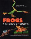 Frogs: A Chorus of Colors
