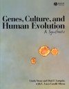 Genes, Culture, and Human Evolution