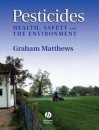 Pesticides: Health, Safety and the Environment