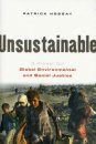 Unsustainable: A Primer for Global Environmental and Social Justice