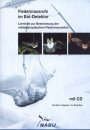Fledermausrufe im Bat-Detektor: Lernhilfe zur Bestimmung der Mitteleuropäischen Fledermausarten [Bat Calls on the Bat Detector: Learning Aid for Identification of Central European Bat Species]