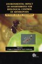 Environmental Impact of Invertebrates for Biological Control of Arthropods: Methods and Risk Assessment