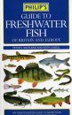 Philip's Guide to Freshwater Fish of Britain and Europe