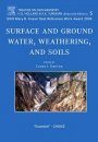 Treatise on Geochemistry, Volume 5: Surface and Groundwater, Weathering, and Soils
