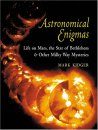 Astronomical Enigmas