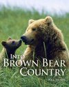 Into Brown Bear Country