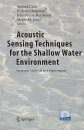 Acoustic Sensing Techniques for the Shallow Water Environment