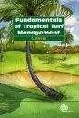 Fundamentals of Tropical Turf Management