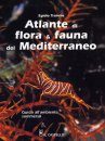 Atlante di Flora e Fauna del Mediterraneo