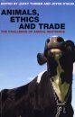Animals, Ethics and Trade