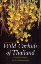 A Field Guide to the Wild Orchids of Thailand
