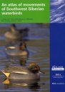 An Atlas of Movements of Southwest Siberian Waterbirds