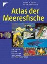 Atlas der Meeresfische: Die Fische an den Küsten der Weltmeere [Atlas of Marine Fish: The Fish on the Coasts of the World's Oceans]