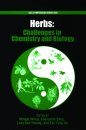 Herbs: Challenges in Chemistry and Biology of Herbs