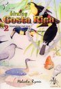 Birding Costa Rica, Part 2 (All Regions)