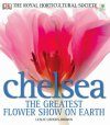 Chelsea: The Greatest Flower Show On Earth