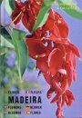 Madeira: Plants and Flowers [Multilingual]