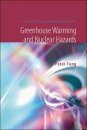 Greenhouse Warming and Nuclear Hazards