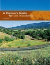 A Planner's Guide For Oak Woodlands