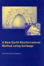 A New Earth Reinforcement Method using Soilbags