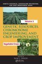 Genetic Resources, Chromosome Engineering, and Crop Improvement, Vol. 3: Vegetable Crops