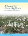 A Tour of the Flowering Plants