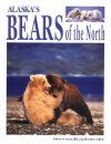 Alaska's Bears of the North
