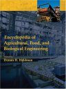 Encyclopedia of Agricultural, Food, and Biological Engineering
