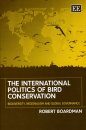 The International Politics of Bird Conservation