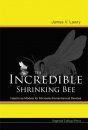 The Incredible Shrinking Bee