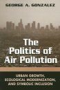 The Politics of Air Pollution