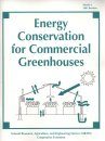 Energy Conservation for Commercial Greenhouses