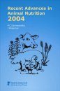 Recent Advances in Animal Nutrition 2004