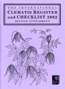 The International Clematis Register and Checklist 2002: Second Supplement