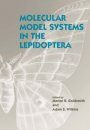 Molecular Model Systems in the Lepidoptera