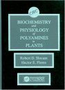 Biochemistry and Physiology of Polyamines in Plants