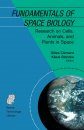 Fundamentals of Space Biology
